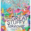 The Great Stuffy Takeover - Hardcover