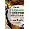Fail Forward Through Success - Paperback