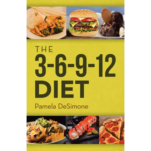The 3-6-9-12 Diet - Paperback