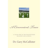 A Convenient Truce: A cease fire in the war between religion and science - Paperback
