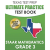 TEXAS TEST PREP Ultimate Practice Test Book STAAR Mathematics Grade 3: Includes 8 STAAR Math Practice Tests - Paperback