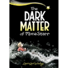 The Dark Matter of Mona Starr: A Graphic Novel - Paperback