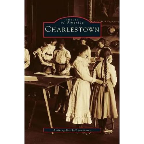 Charlestown - Hardcover