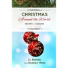 Christmas Around the World: Recipes Customs - Paperback