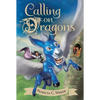 Calling on Dragons: The Enchanted Forest Chronicles, Book Three - Paperback