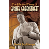 The Life and Times of Sydney Greenstreet (hardback) - Hardcover