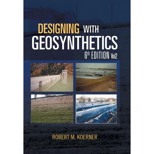 Designing with Geosynthetics - 6th Edition; Vol2 - Hardcover