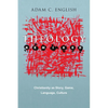 Theology Remixed: Christianity as Story, Game, Language, Culture - Paperback