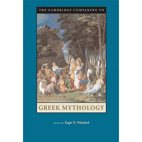 Camb Comp Greek Mythology - Hardcover