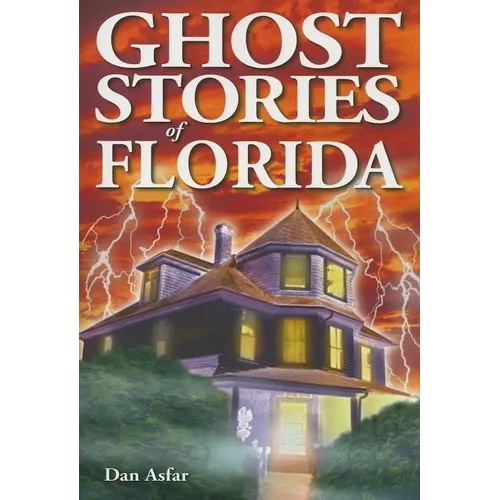 Ghost Stories of Florida - Paperback