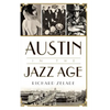Austin in the Jazz Age - Hardcover