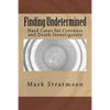 Finding Undetermined: Hard Cases for Coroners and Death Investigators - Paperback