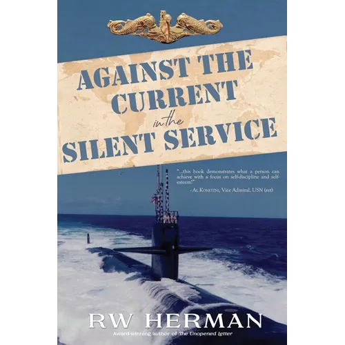 Against the Current in the Silent Service - Paperback