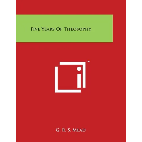 Five Years of Theosophy - Paperback