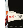 Mind the Gap - Paperback