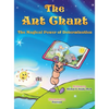 The Ant Chant the magical power of determination: award-winning book and recipient of the prestigious Mom's Choice Award - Hardcover