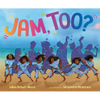 Jam, Too? - Hardcover