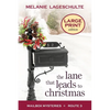 The Lane That Leads to Christmas - Paperback