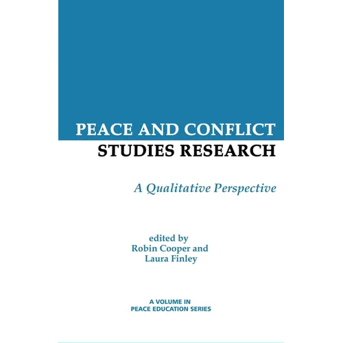 Peace and Conflict Studies Research: A Qualitative Perspective - Paperback
