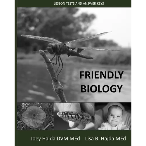 Friendly Biology Lesson Tests and Answer Keys - Paperback