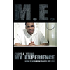 M.E. - My experience: How death row saved my life - Paperback