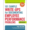 The 101 Sample Write-Ups for Documenting Employee Performance Problems: A Guide to Progressive Discipline and Termination - Paperback