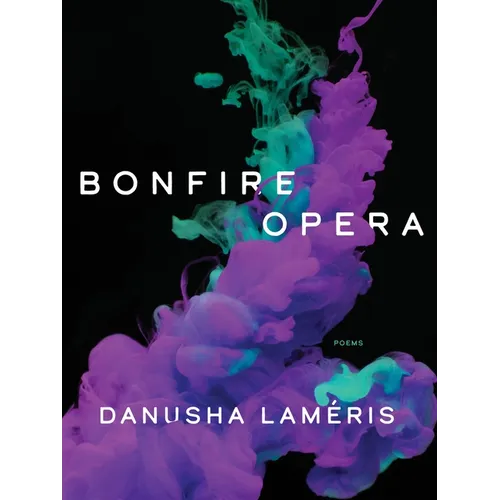 Bonfire Opera: Poems - Paperback