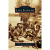 Lake Elsinore - Hardcover