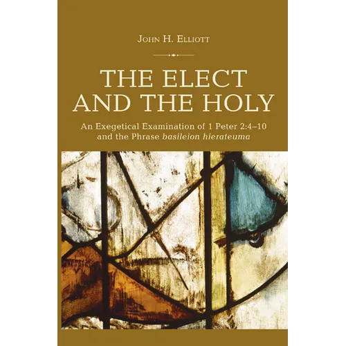 The Elect and the Holy - Paperback