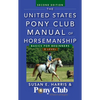 The United States Pony Club Manual of Horsemanship: Basics for Beginners / D Level - Hardcover