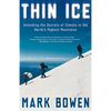 Thin Ice: Unlocking the Secrets of Climate in the World's Highest Mountains - Paperback