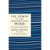 The Power of Your Subconscious Mind: The Complete Original Edition: Also Includes the Bonus Book You Can Change Your Whole Life - Paperback