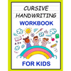 Cursive Handwriting Workbook: For Beginners. 2-in-1 Writing Practice Book to Master Letters And Words To Learn Writing In Cursive For kids Age 3+ (P - Paperback
