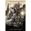Warrior in the Making: Armed with His Truth - Paperback