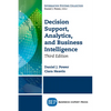 Decision Support, Analytics, and Business Intelligence, Third Edition - Paperback