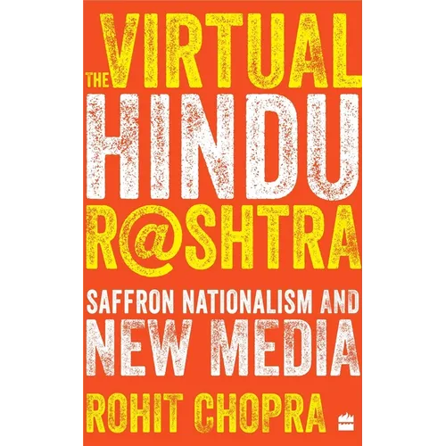 The Virtual Hindu Rashtra: Saffron Nationalism and New Media - Paperback