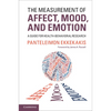 The Measurement of Affect, Mood, and Emotion - Paperback