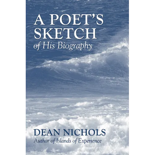 A Poet's Sketch of His Biography - Paperback
