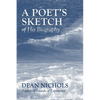 A Poet's Sketch of His Biography - Paperback