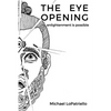The Eye Opening: enlightenment is possible - Paperback