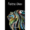 Fruitful Chaos - Paperback