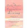 The Daily Reader for Contemplative Living: Excerpts from the Works of Father Thomas Keating, O.C.S.O - Paperback