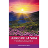 El Juego de la Vida y Como Jugarlo - Hardcover