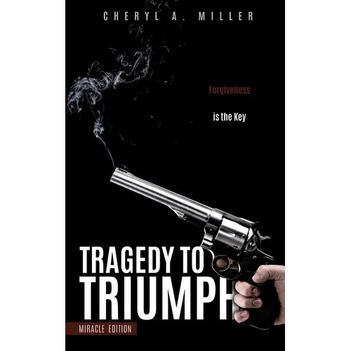 Tragedy to Triumph - Paperback