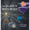 Love You Around the Universe and Back - Hardcover