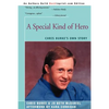 A Special Kind of Hero: Chris Burke's Own Story - Paperback