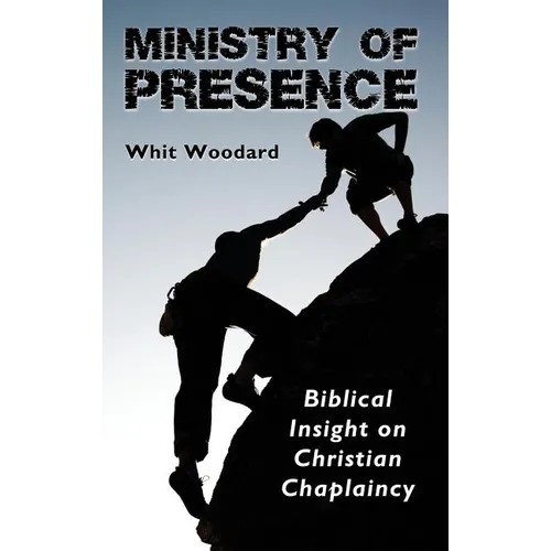 Ministry of Presence - Hardcover