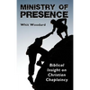 Ministry of Presence - Hardcover