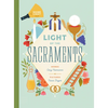 Light of the Sacraments - Hardcover