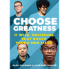 Choose Greatness: 11 Wise Decisions That Brave Young Men Make - Paperback
